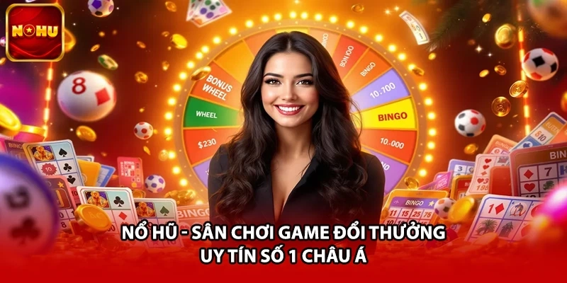 Nổ Hũ - Sân Chơi Game Đổi Thưởng Uy Tín Số 1 Châu Á | Đký +88k