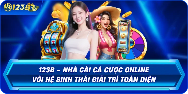 123B | 123B Trang Chủ Chính Thức Đăng Ký Nhận +88K