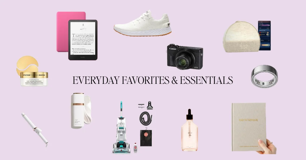 My Everyday Favorites & Essentials