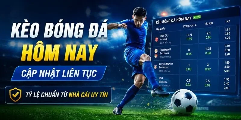 Kèo Bóng Đá 2026🎖️Cách Soi Kèo Chuẩn Xác