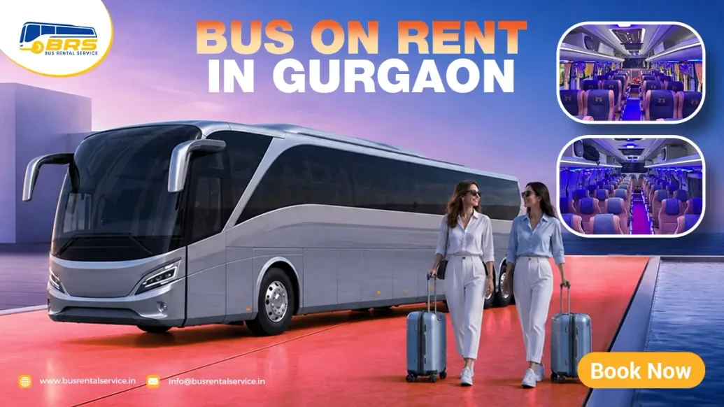 Bus on Rent in Gurgaon | 18 to 56 Seater | Best Price