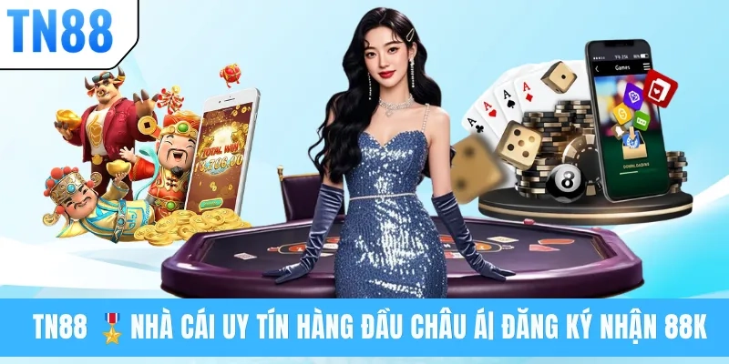 TN88 - Link Nhà Cái TN88.COM Không Chặn #2026 | Đăng Ký +888k