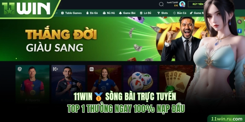 11WIN - Trang Chủ Nhà Cái Chính Thức 11win 2026, Ưu đãi 111k Mỗi Ngày