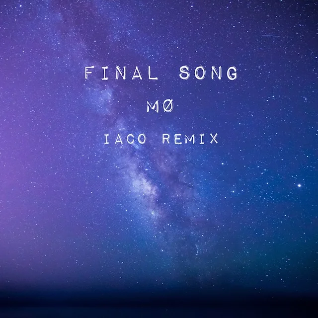 Free Download [House]: MØ - Final song ( Iaco remix )