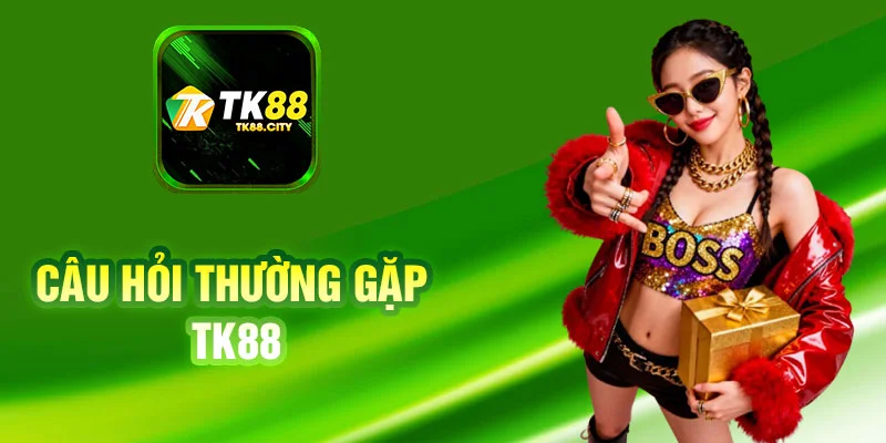 Câu Hỏi Thường Gặp TK88 - Giải Đáp Chi Tiết & Hướng Dẫn Chi Tiết A-Z