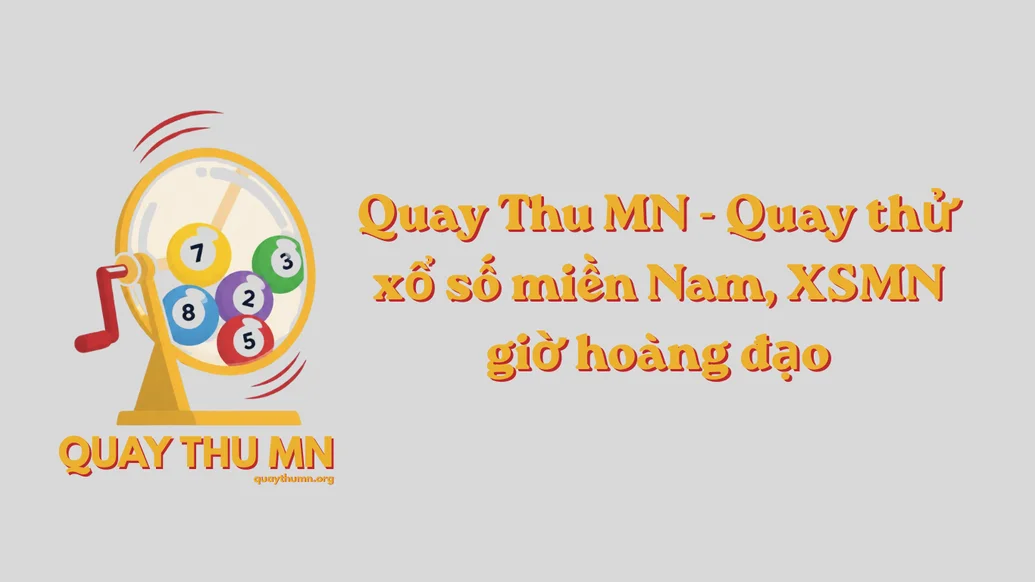 Quay Thử Xổ Số Miền Nam
