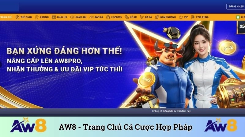 AW8 | Trang Chủ Nhà Cái AW8 | Đăng Ký Tài Khoản Nhận 168k
