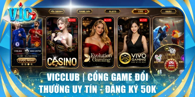 Vicclub | Cổng Game Đổi Thưởng Uy Tín - Đăng Ký Tặng 50K