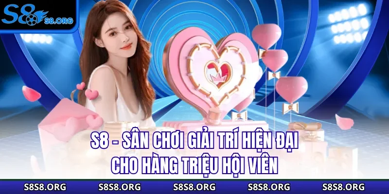 S8 ⚡️ Link Trang Chủ S8.COM Mới Nhất 2026 - Nạp Đầu +88k