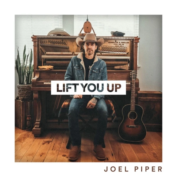 Lift You Up (No Better Time) by Joel Piper