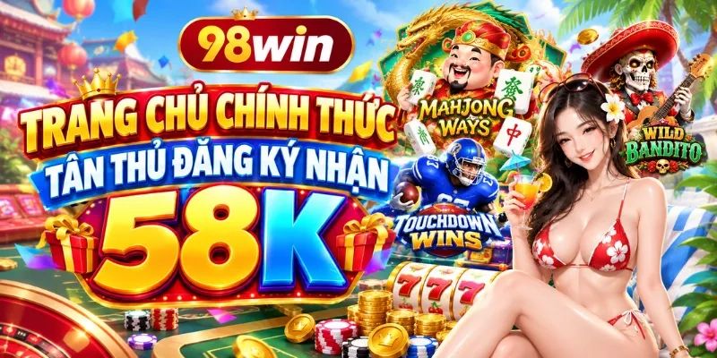 98Win Bet - Link Vào Trang Chủ 98Win Chính Thức Mới Nhất