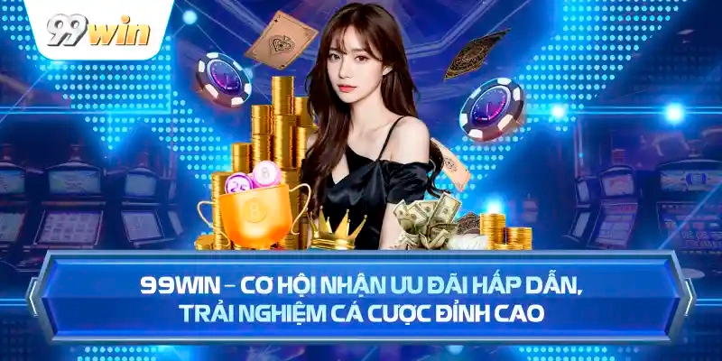 99WIN CETAR ✅️ Trang Chủ Uy Tín 99WIN.COM Link Mới 2026 | Giftcode + 88K