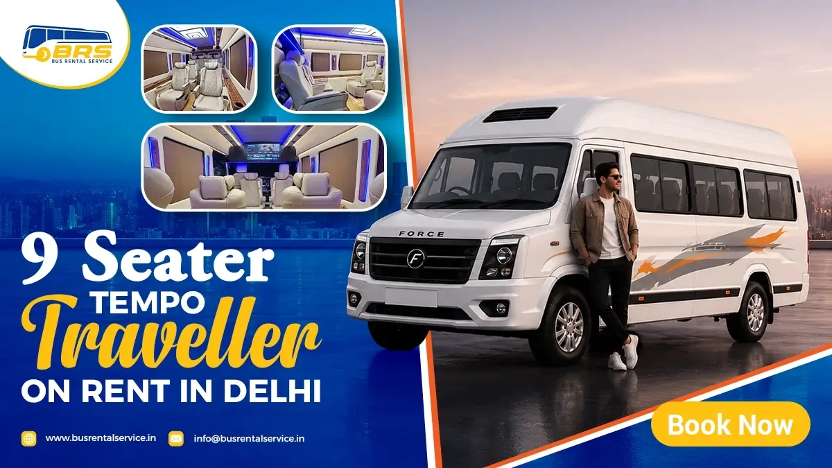 9 Seater Tempo Traveller on Rent in Delhi – AC Maharaja Seats