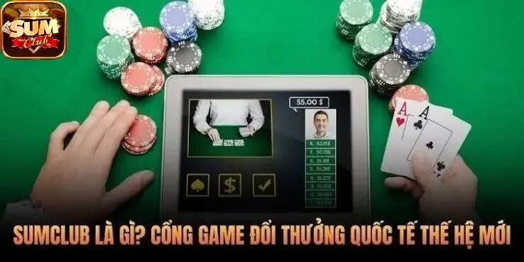 SUMCLUB – Cổng Giải Trí Trực Tuyến Đa Dạng 2026