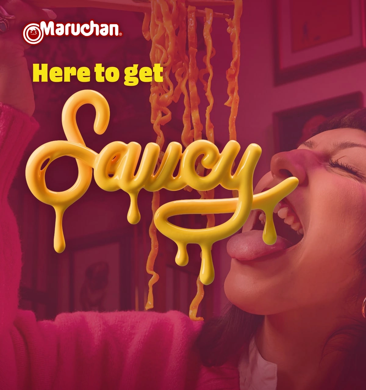Here to get SAUCY | Maruchan