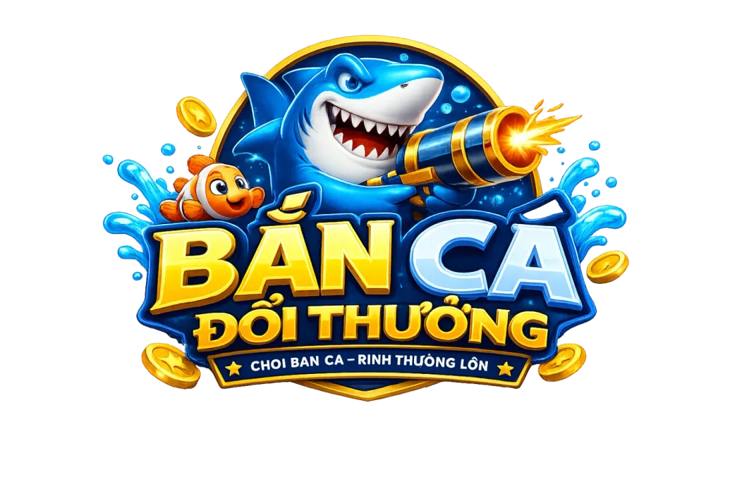 Bắn Cá Đổi Thưởng - Bắn Cá Đổi Thưởng