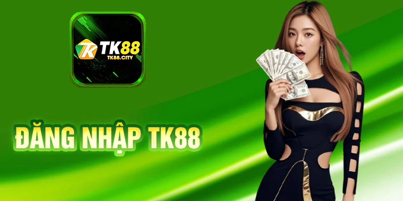 Hướng Dẫn Đăng Nhập TK88 Nhanh Chóng & Cập Nhật Link Mới