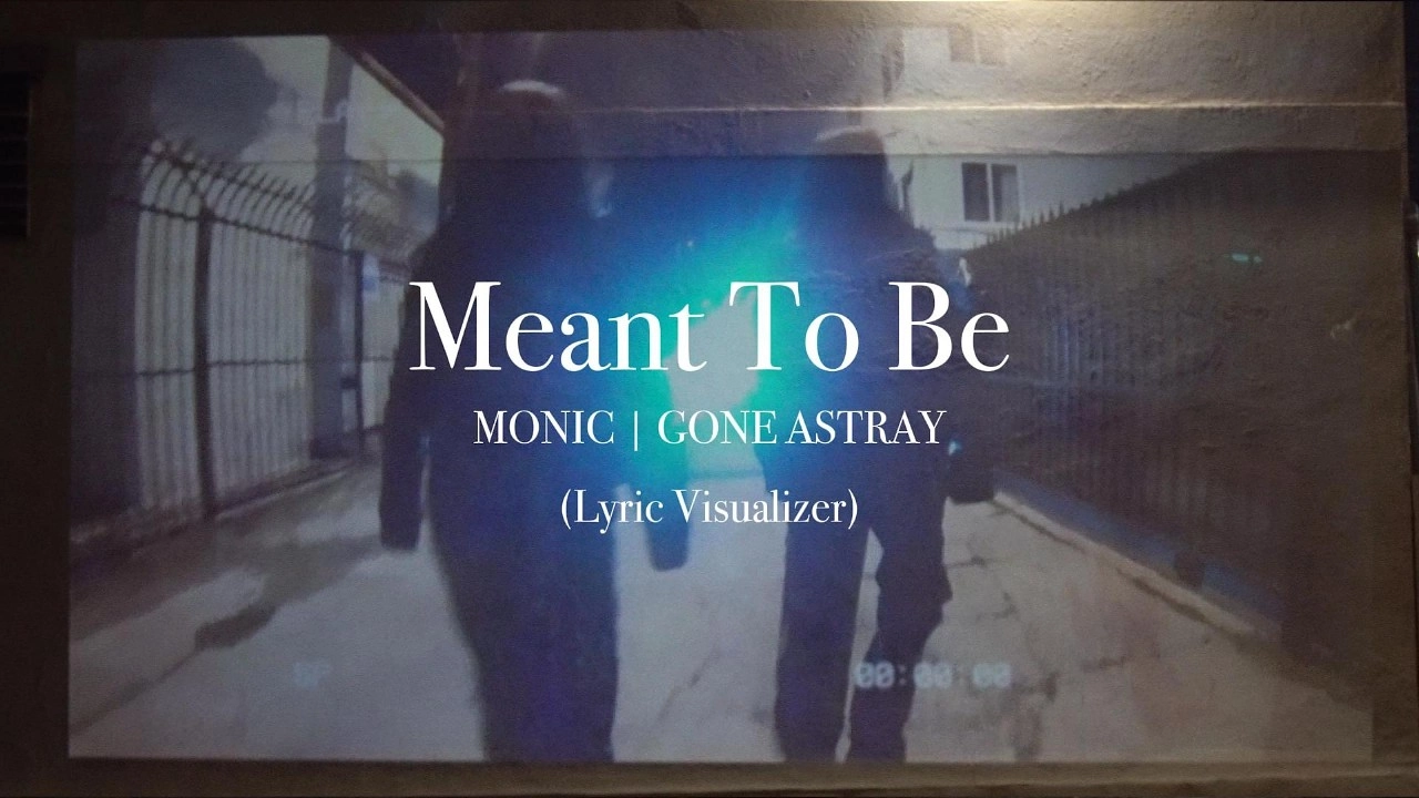 WATCH: Meant To Be (Official Visualizer)