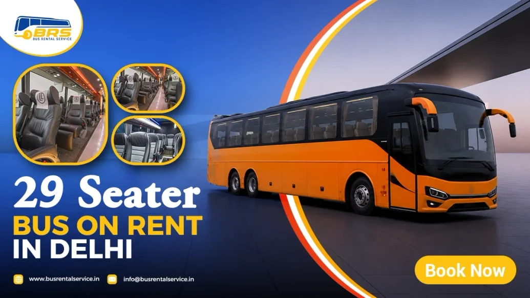 29 Seater Bus on Rent in Delhi | Book Now