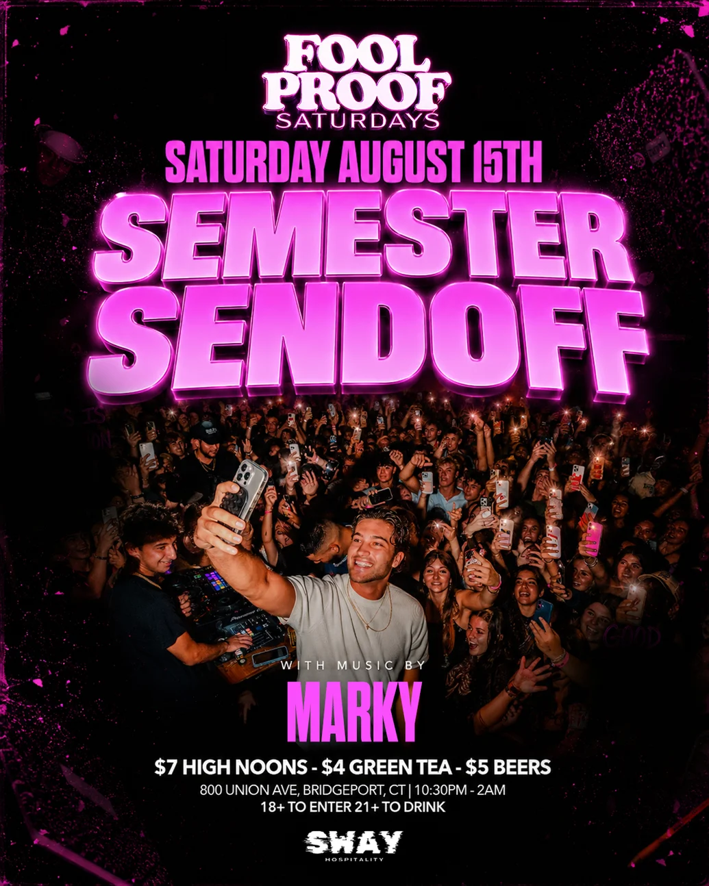 Summer Sendoff | Foolproof (Saturday, 8/15)