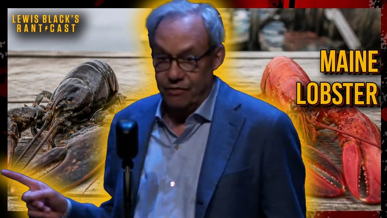 Maine Lobster | Lewis Black's Rantcast clips