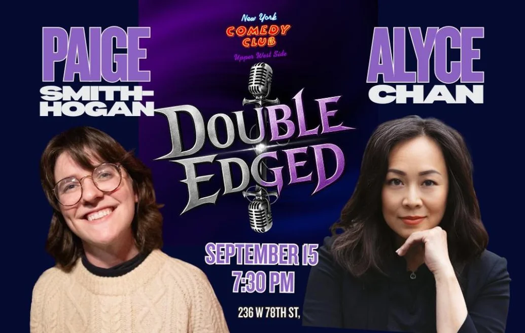Sep. 15th 7:30PM, New York City | Double Edged: Alyce Chan and Paige Smith-Hogan