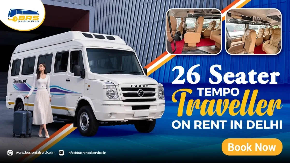 26 Seater Tempo Traveller on Rent in Delhi – Extra Legroom