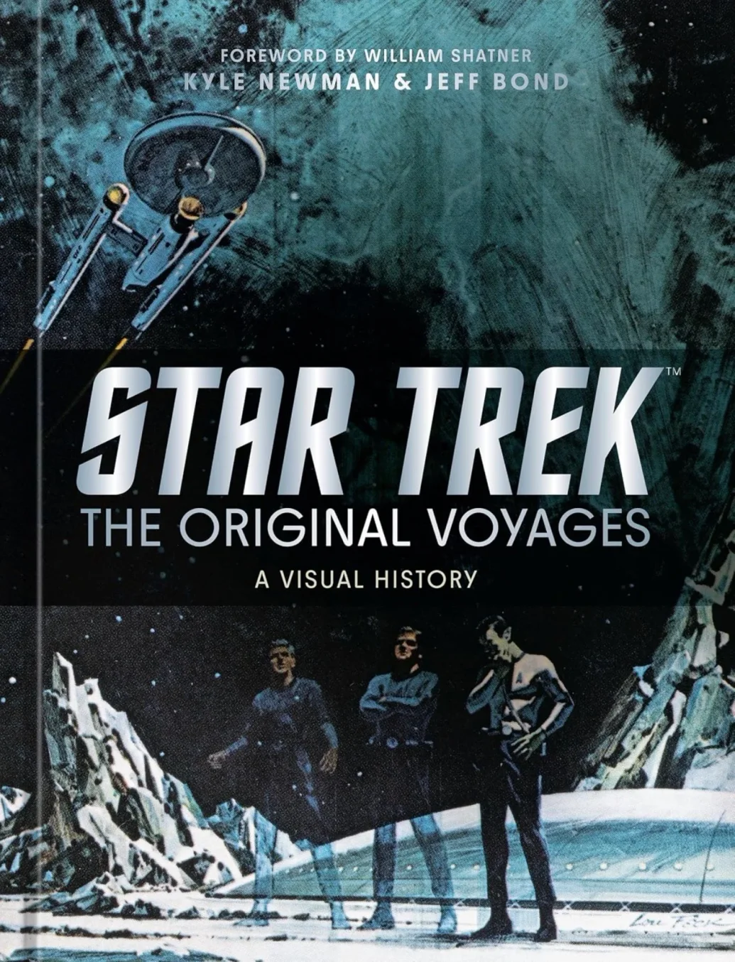 Amazon.com: Star Trek: The Original Voyages: A Visual History: 9780593838204: Newman, Kyle, Bond, Jeff, Official Star Trek Licensed, Shatner, William: Books