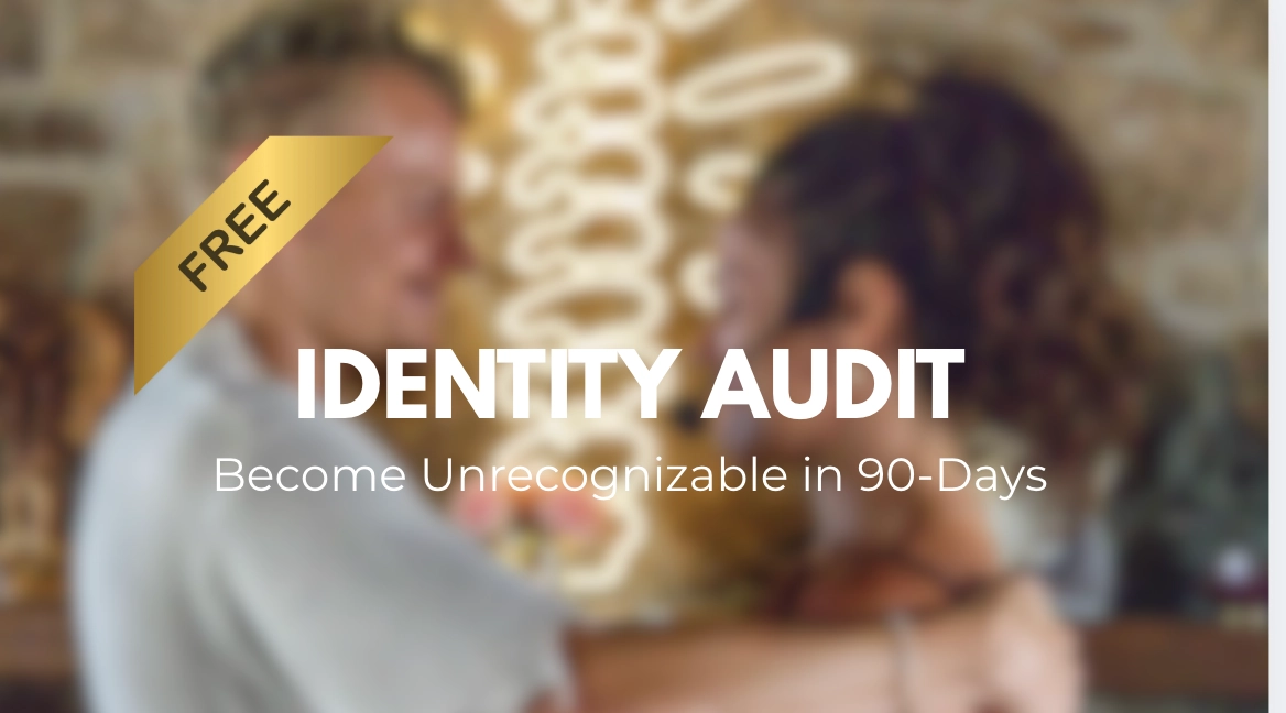 FREE Identity Audit — Become Unrecognizable