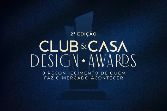 Acesse o regulamento do Club&Casa Awards II