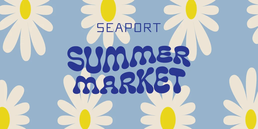 Seaport Summer Market