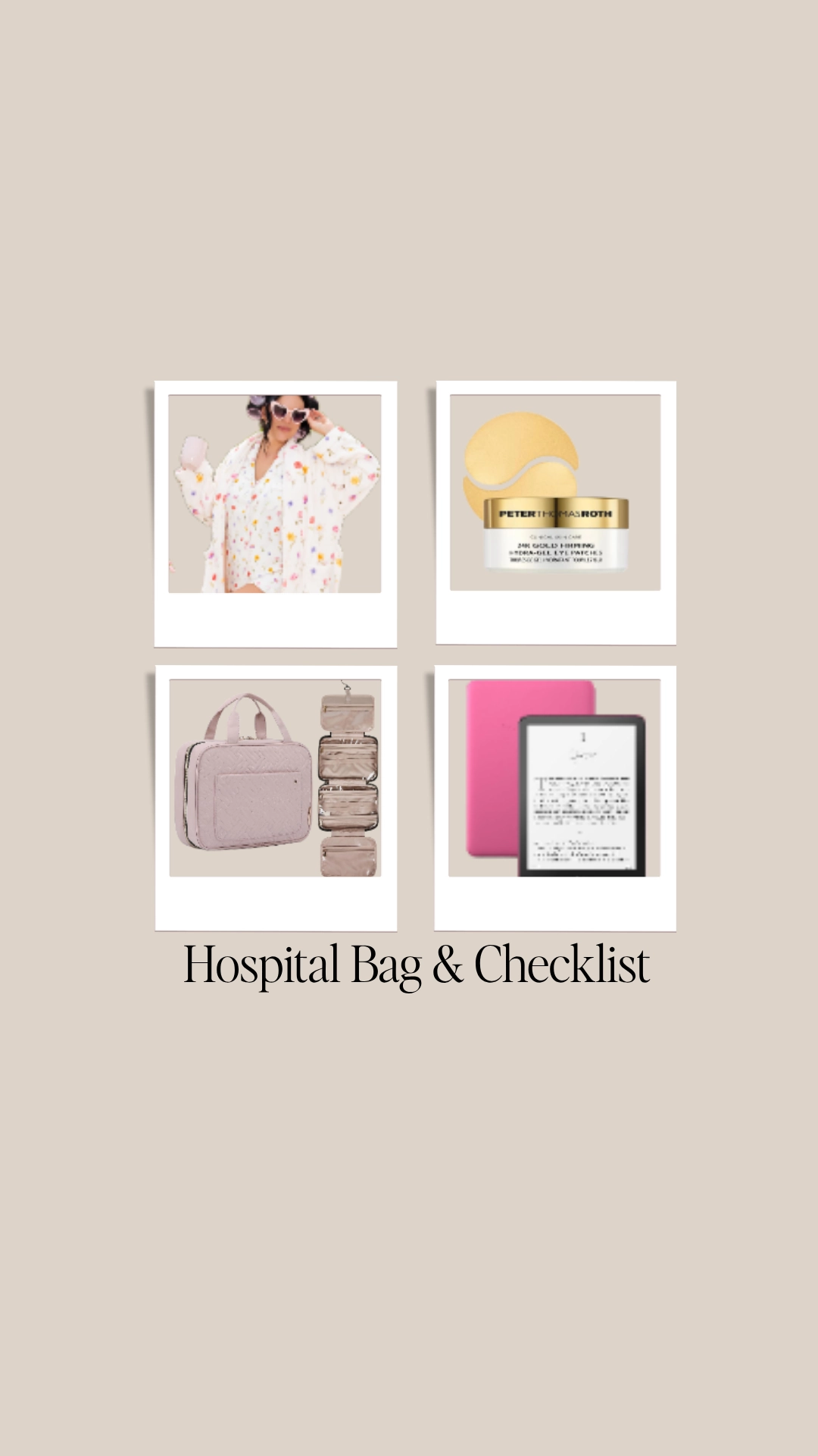 Hospital Bag Checklist & Inspo