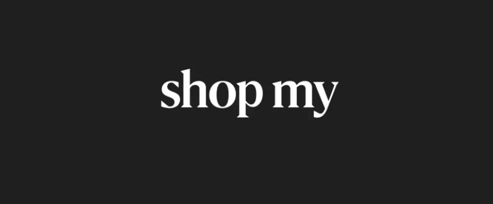 Join ShopMy as a Creator