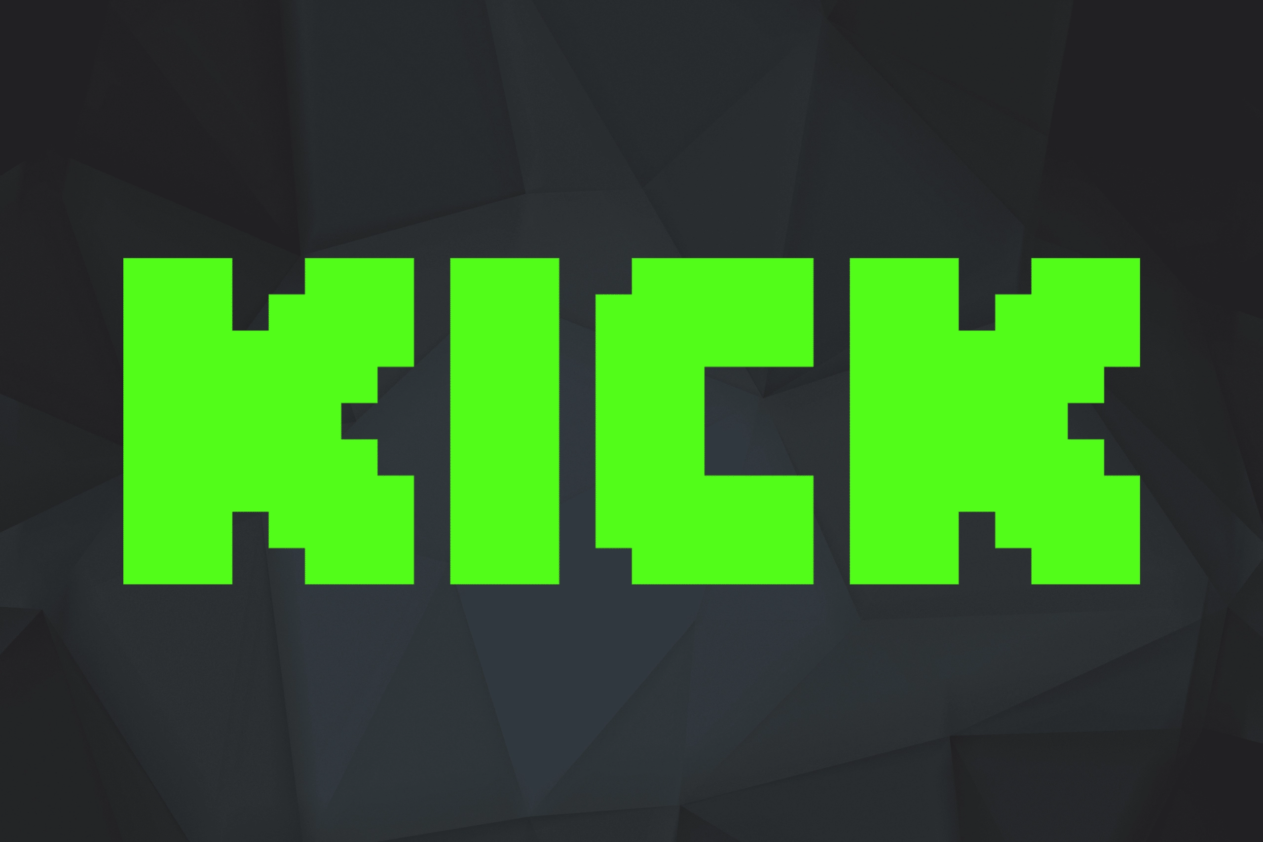 Kick